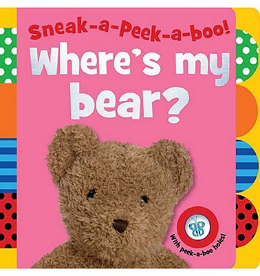 Where's My Bear (Sneak-a-Peek-a-boo!)
