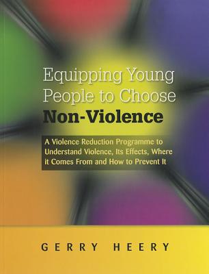 Equipping Young People to Choose Non-Violence: A Violence Reduction Programme to Understand Violence, Its Effects, Where It Comes from and How to Prevent It