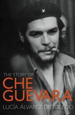 Image for Story of Che Guevara Story of Che Guevara