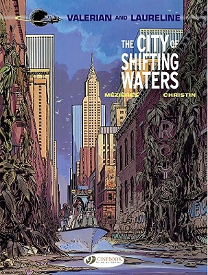 The City of Shifting Waters (Valerian & Laureline)