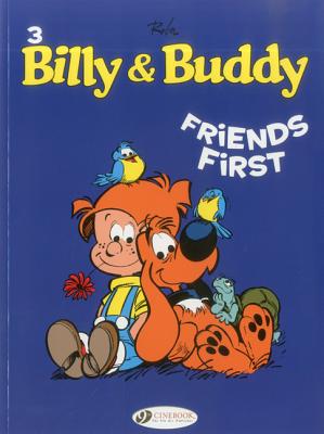 Image for Friends First (Billy and Buddy)