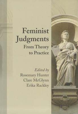 Feminist Judgments: From Theory to Practice