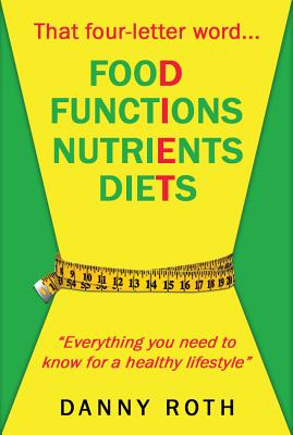 That Four-Letter Word: Diet