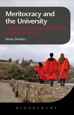 Meritocracy and the University: Selective Admission in England and the United States