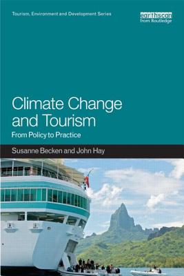 Climate Change and Tourism (Tourism, Environment and Development Series)