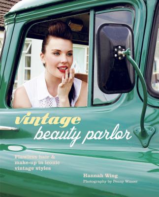 Vintage Beauty Parlor: Flawless hair and make-up in iconic vintage styles