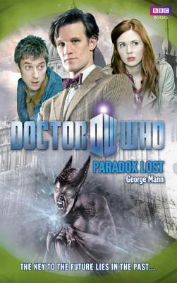 Doctor Who: Paradox Lost, Mann, George Doctor Who: Paradox Lost, Mann, George
