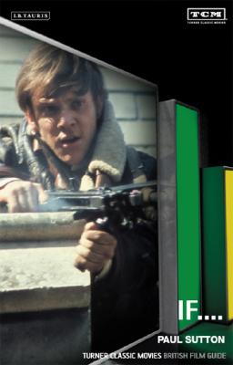 If.: Turner Classic Movies British Film Guide