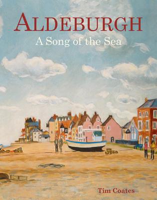 ALDEBURGH A Song of The Sea