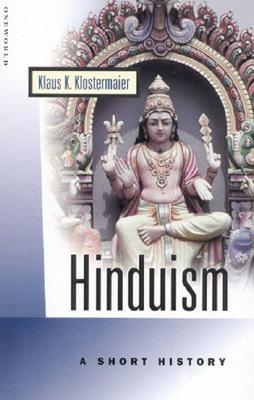 Image for Hinduism: A Short History (Oneworld Short Guides)