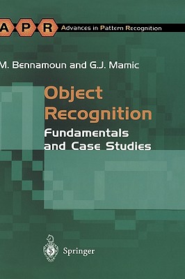 Object Recognition Fundamentals and Case Studies (Advances in Pattern Recognition)
