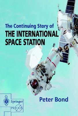 The Continuing Story of The International Space Station (Springer Praxis Books) Image for The Continuing Story of The International Space Station (Springer Praxis Books)