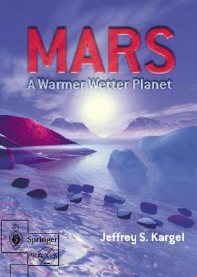Mars - A Warmer, Wetter Planet