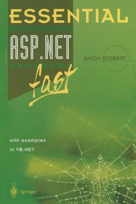 Essential ASP .NET Fast: With VB.NET Examples