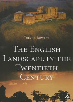 English Landscape in the Twentieth Century