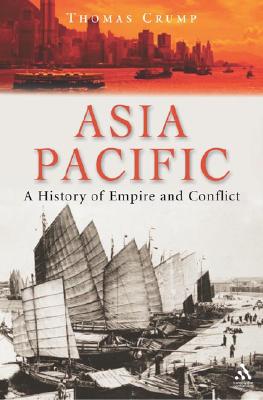 ASIA-PACIFIC : A History of Empire and Conflict