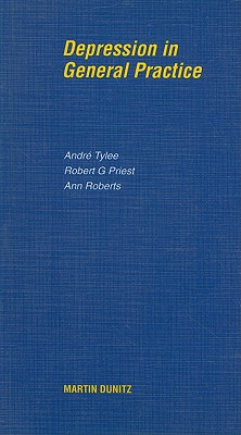 Depression in General Practice - pocketbook (MARTIN DUNITZ MEDICAL POCKET BOOKS)