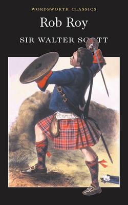 Rob Roy (Wordsworth Classics)
