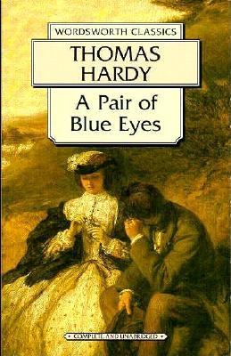 Image for A Pair of Blue Eyes (Wordsworth Classics) A Pair of Blue Eyes (Wordsworth Classics)
