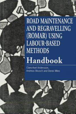 Road Maintenance and Regravelling (ROMAR) Using Labour-based Methods [handbook]