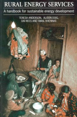 Rural Energy Services: A handbook for sustainable energy development