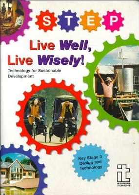 Live Well, Live Wisely: Technology for sustainable development