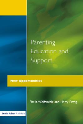 Parenting Education and Support : New Opportunities
