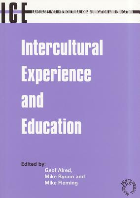 Intercultural Experience and Education (Languages for Intercultural Communication and Education, 2)