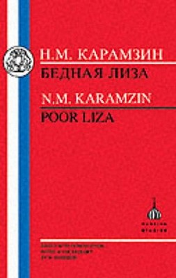 Karamzin: Poor Liza (Russian Texts) (Russian Edition) Image for Karamzin: Poor Liza (Russian Texts) (Russian Edition)