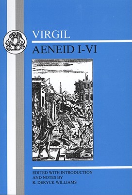 Virgil: Aeneid I-VI (Latin Texts)