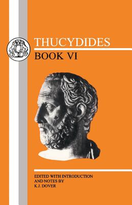 Image for THUCYDIDES BOOK VI With an Introduction and Commentary THUCYDIDES BOOK VI With an Introduction and Commentary