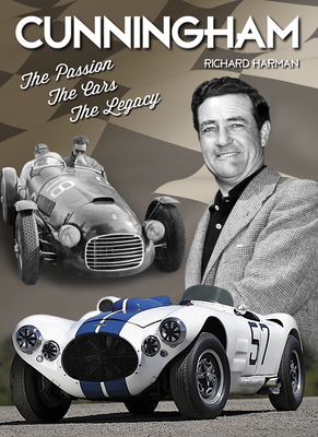 Image for Cunningham: The Passion, The Cars, The Legacy Cunningham: The Passion, The Cars, The Legacy
