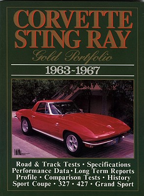 CORVETTE STING RAY GOLD PORTFOLIO 1963-1967