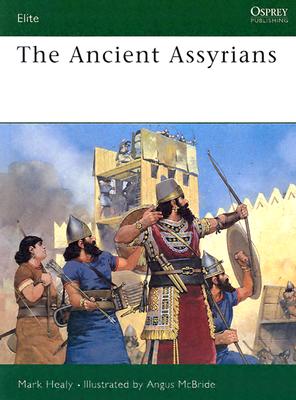 The Ancient Assyrians (Elite)