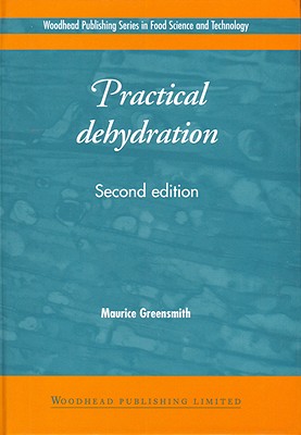 Practical Dehydration (Woodhead Publishing Series in Food Science, Technology and Nutrition)