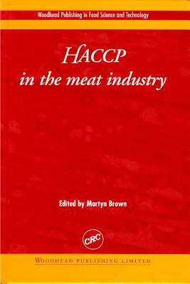 Haccp in the Meat Industry (Woodhead Publishing Series in Food Science, Technology and Nutrition)