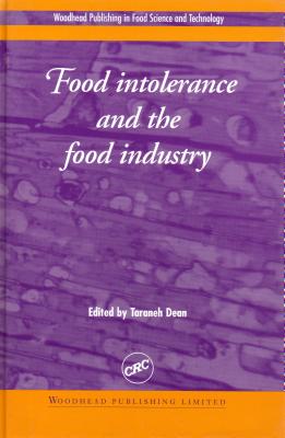 Food Intolerance and the Food Industry (Woodhead Publishing Series in Food Science, Technology and Nutrition)