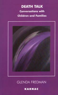 Death Talk (The Systemic Thinking and Practice Series)
