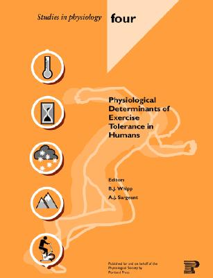 Physiological Determinants of Exercise Tolerance in Humans (Studies in Physiology)