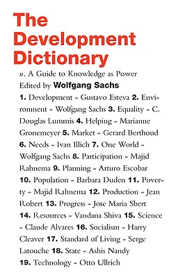 The Development Dictionary: A Guide to Knowledge as Power (Development Essentials)