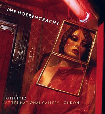 Kienholz: The Hoerengracht