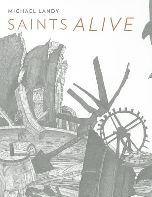 Michael Landy: Saints Alive