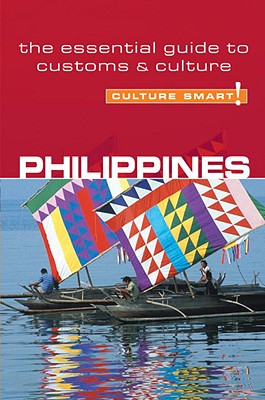 Philippines - Culture Smart!: The Essential Guide to Customs & Culture (3)