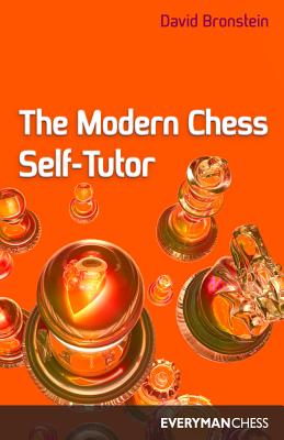 Image for The Modern Chess Self-Tutor The Modern Chess Self-Tutor