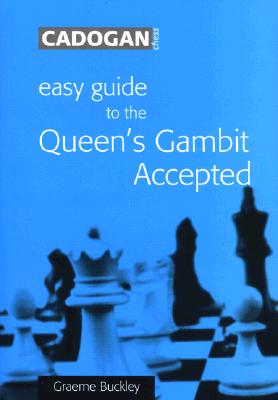 Easy Guide to the Queen's Gambit Accepted