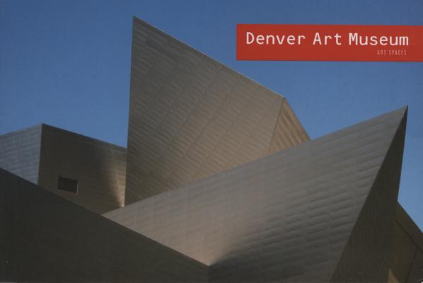 Denver Art Museum: Art Spaces--Denver Art Museum