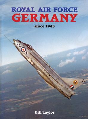 ROYAL AIR FORCE GERMANY SINCE 1945