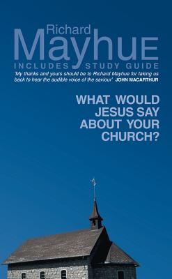 What Would Jesus Say About Your Church