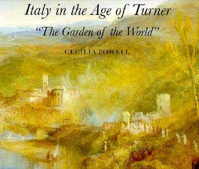 Italy in the Age of Turner: 