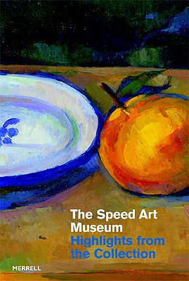 Speed Art Museum: Highlights from the Collection